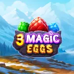 3 magic eggs